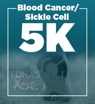 Blood Cancer/Sickle Cell 5K